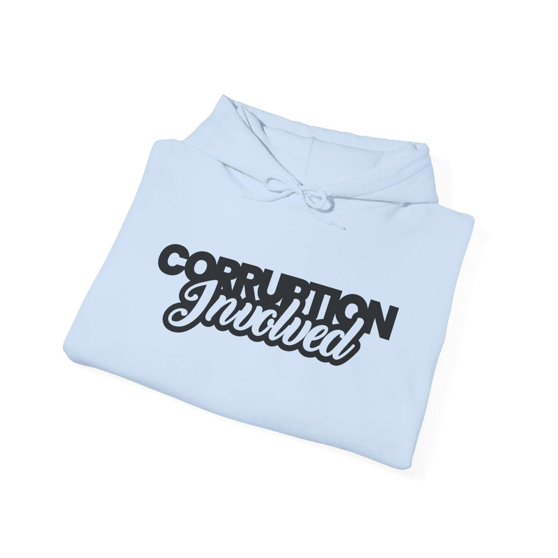 Corruption Involved Hoodie